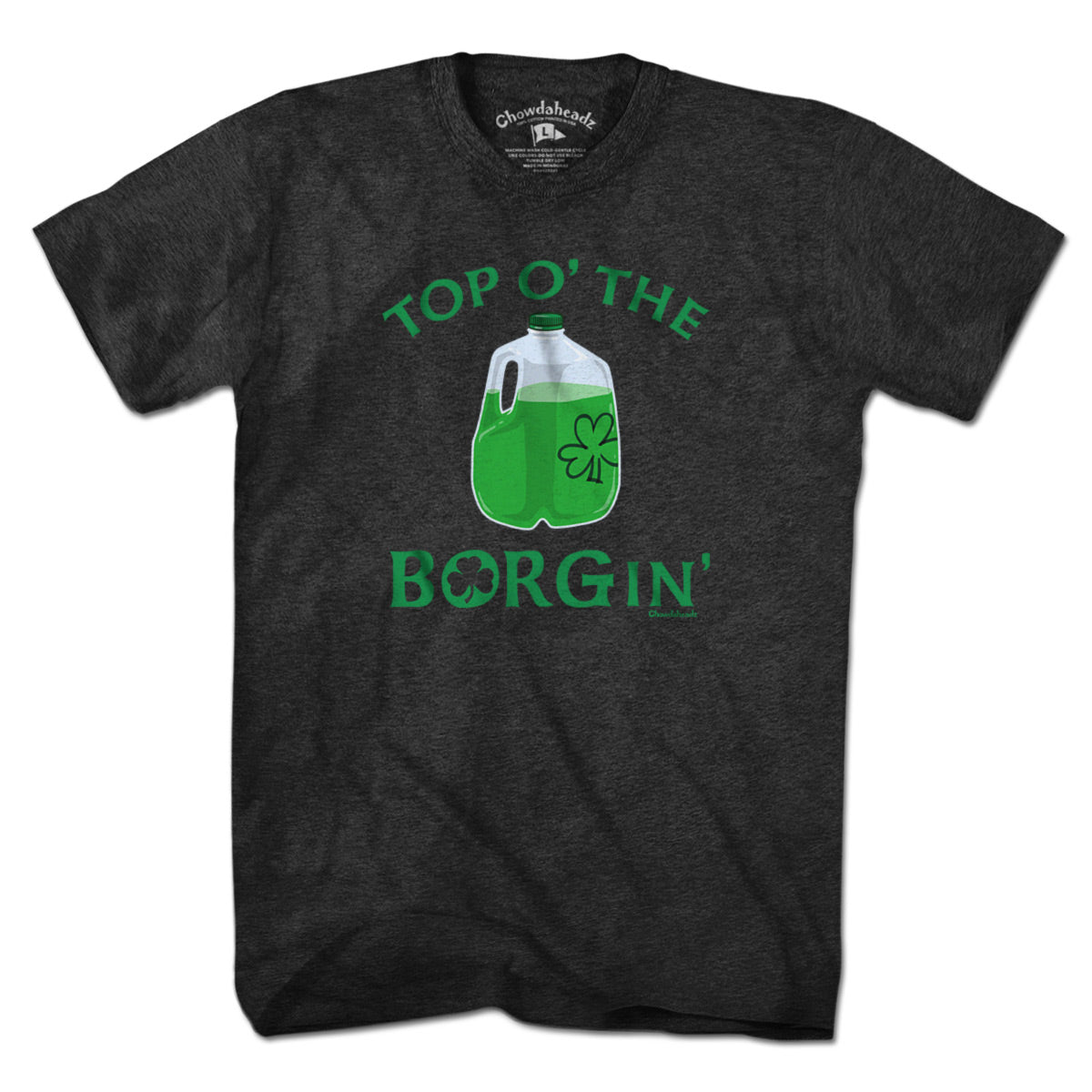Top O' The BORGin' Irish T-Shirt - Chowdaheadz