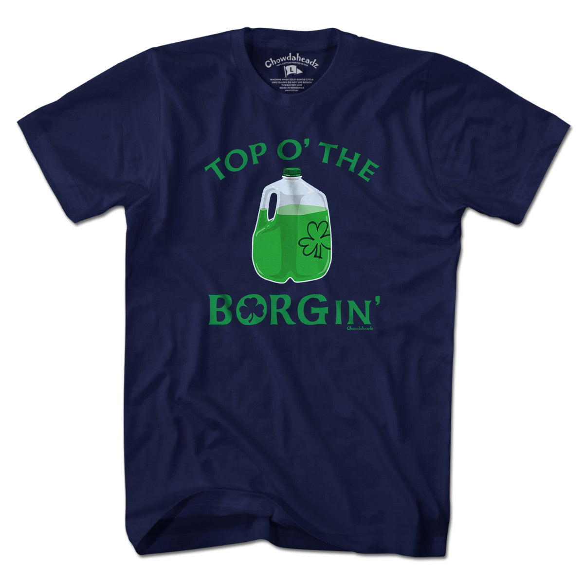 Top O' The BORGin' Irish T-Shirt - Chowdaheadz