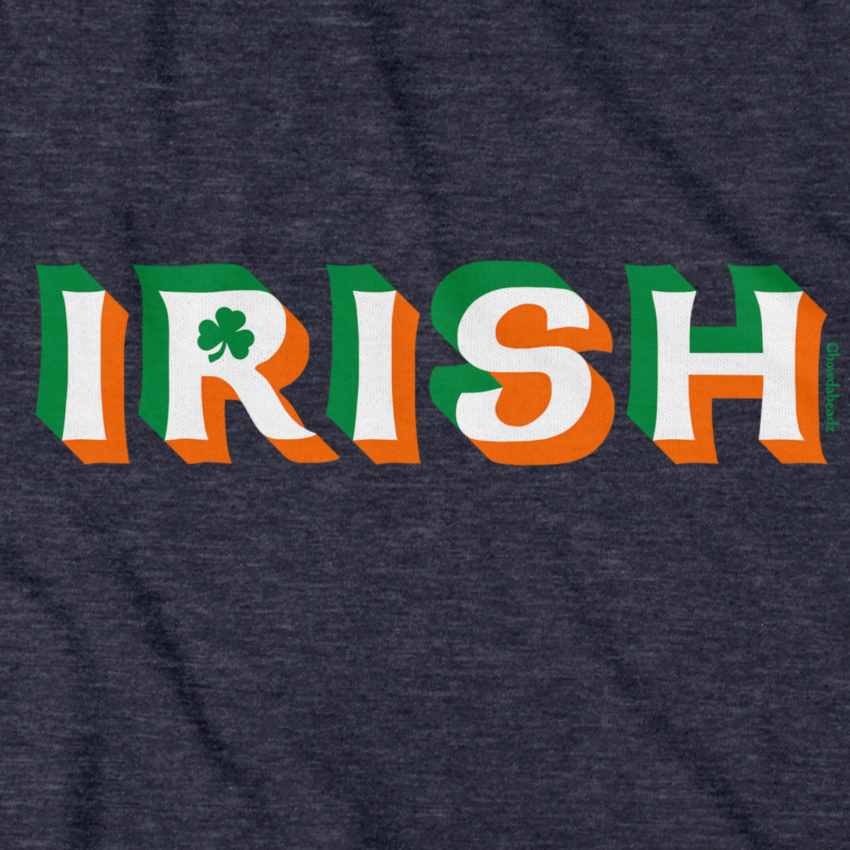 Irish Colors Drop Shadow Hoodie - Chowdaheadz