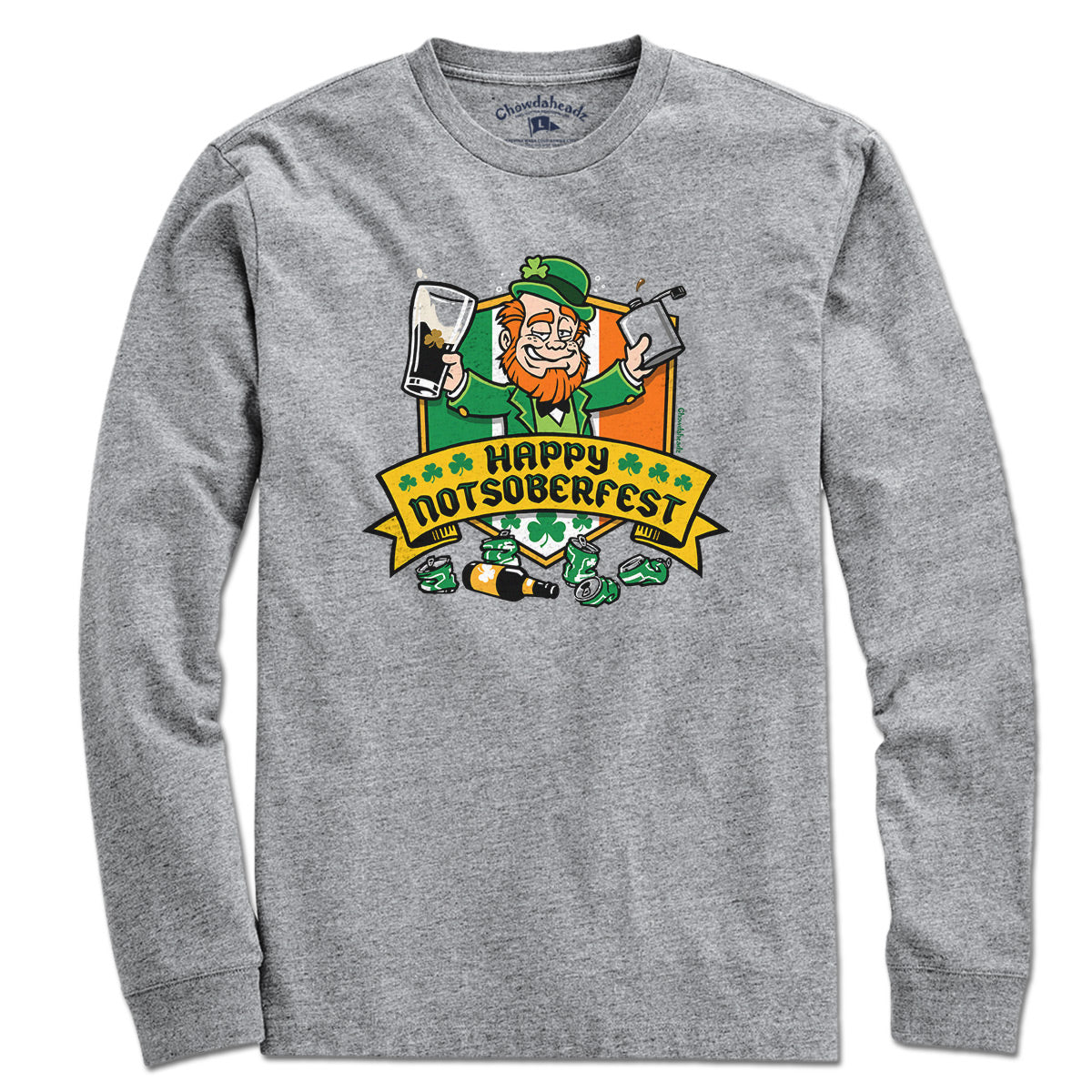 Happy Notsoberfest St. Paddy's Day T-Shirt - Chowdaheadz