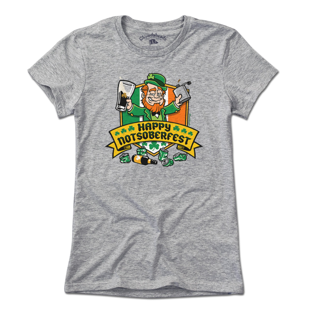 Happy Notsoberfest St. Paddy's Day T-Shirt - Chowdaheadz