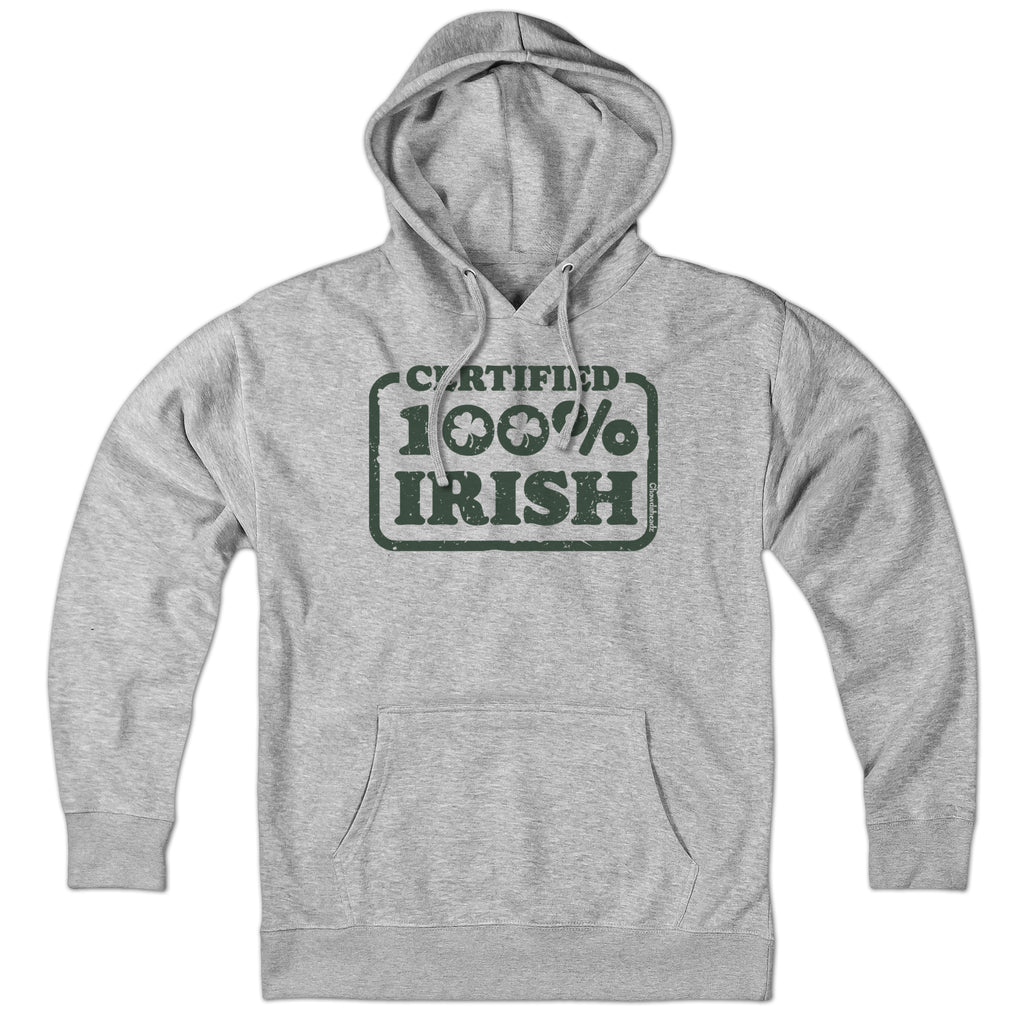 Certified 100% Irish Hoodie - Chowdaheadz