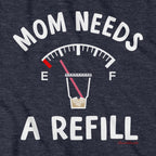 Mom Needs A Refill Hoodie