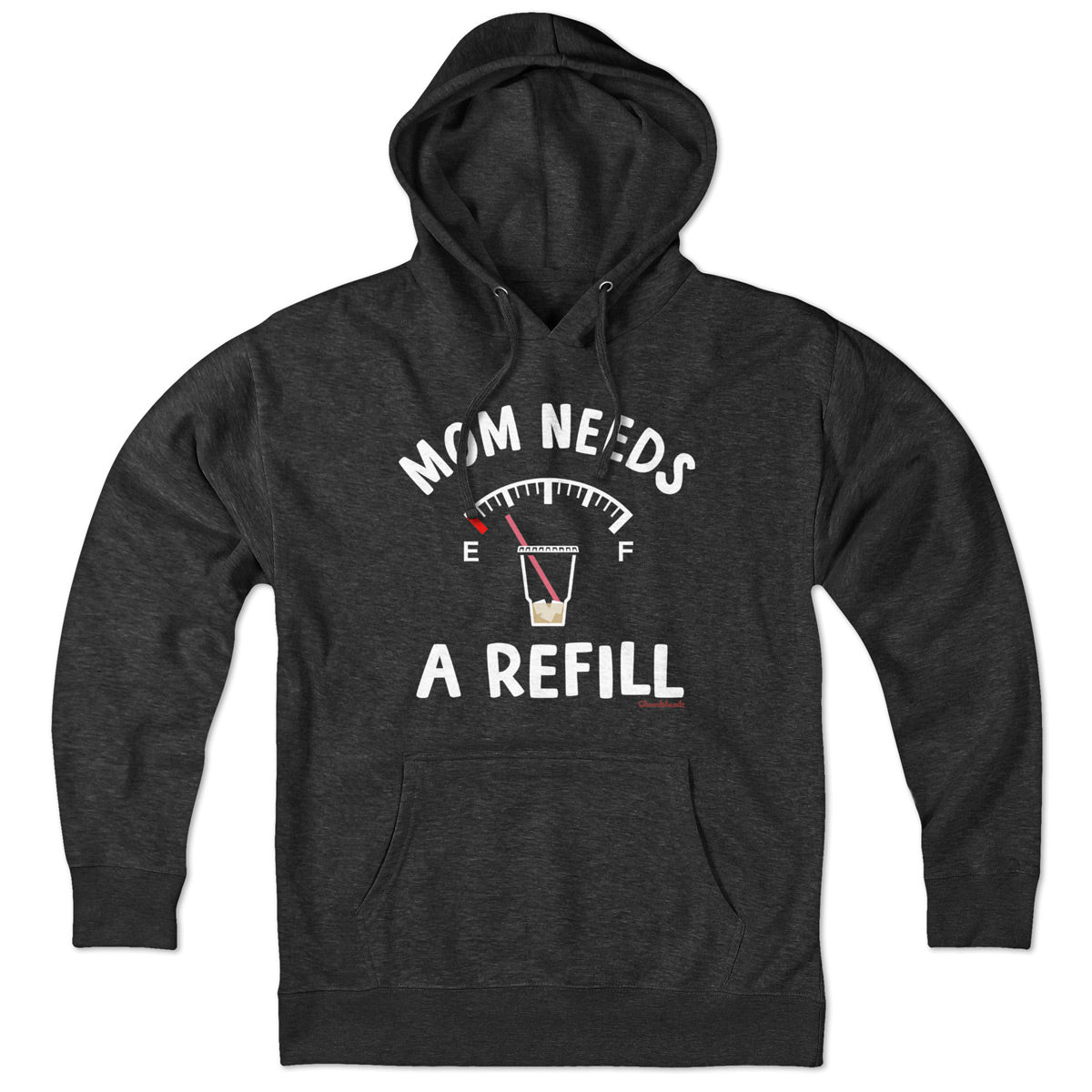 Mom Needs A Refill Hoodie