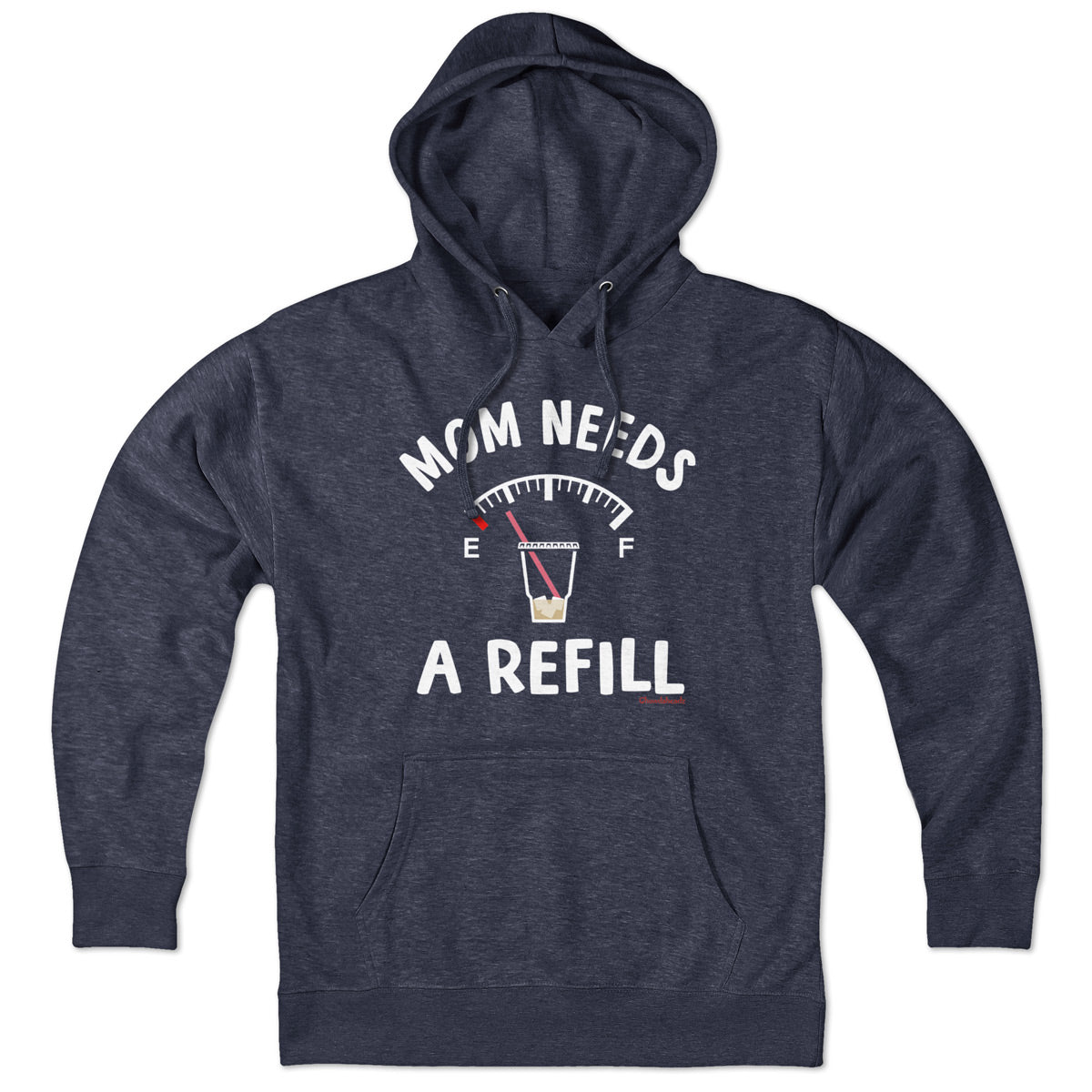 Mom Needs A Refill Hoodie