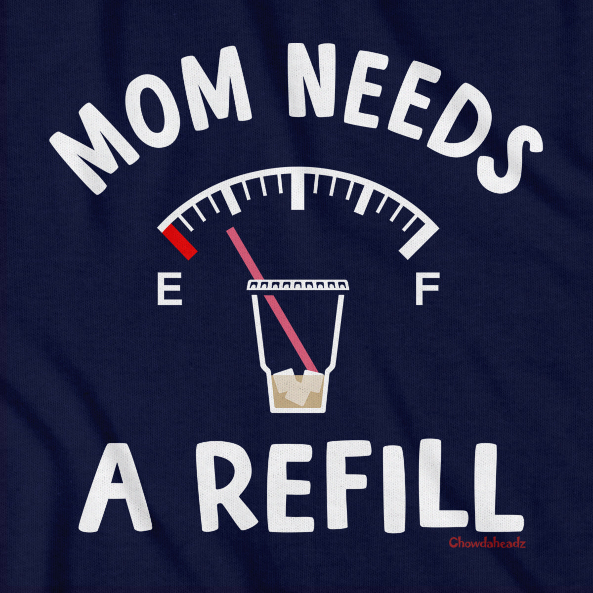 Mom Needs A Refill T-Shirt