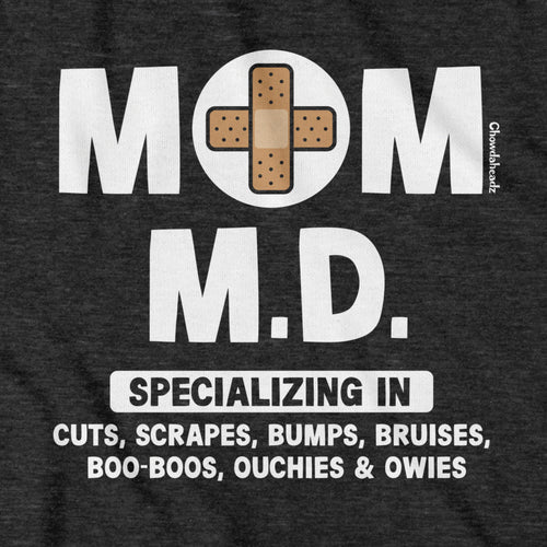 Mom M.D. T-Shirt