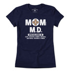 Mom M.D. T-Shirt