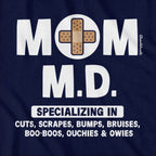 Mom M.D. T-Shirt