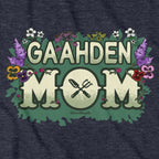 Gaahden Mom T-Shirt