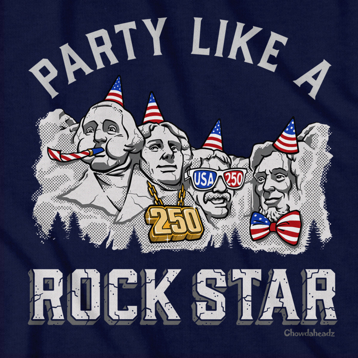Party Like A Rock Star Rushmore USA 250 T-Shirt