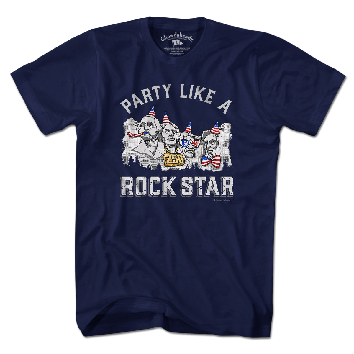 Party Like A Rock Star Rushmore USA 250 T-Shirt