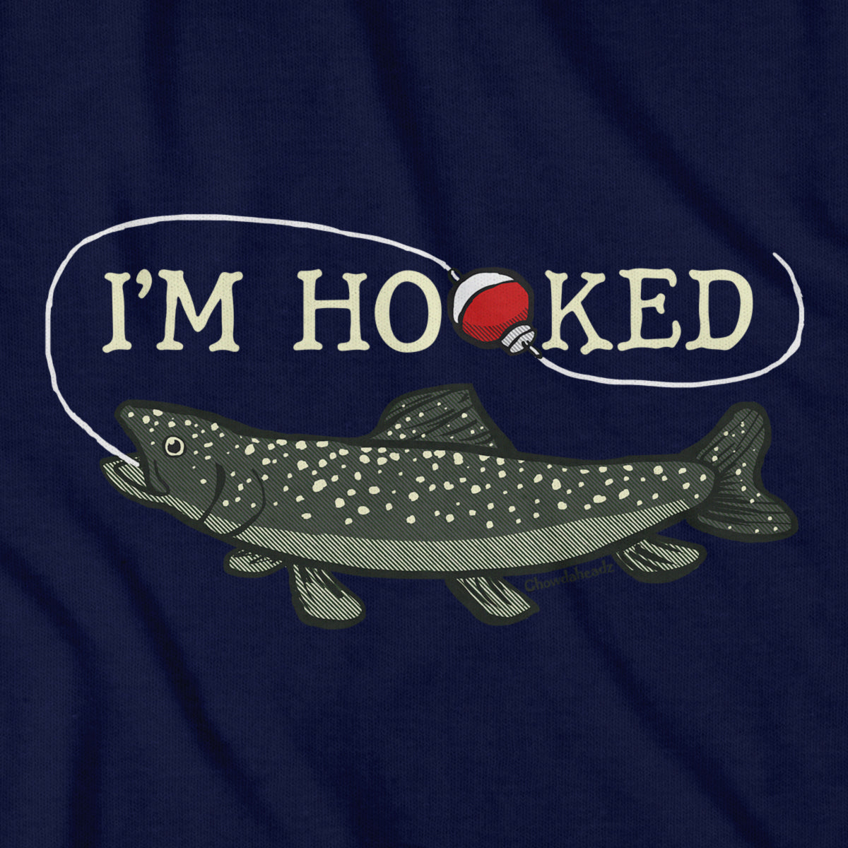I'm Hooked T-Shirt