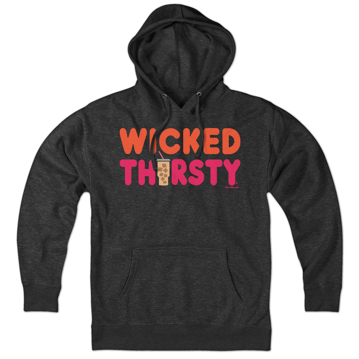 Wicked Thirsty Iced Coffee Hoodie