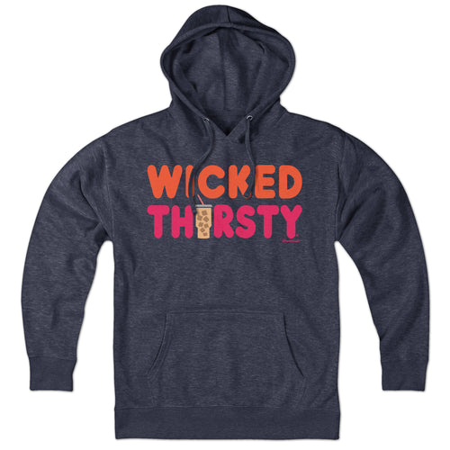 Wicked Thirsty Iced Coffee Hoodie
