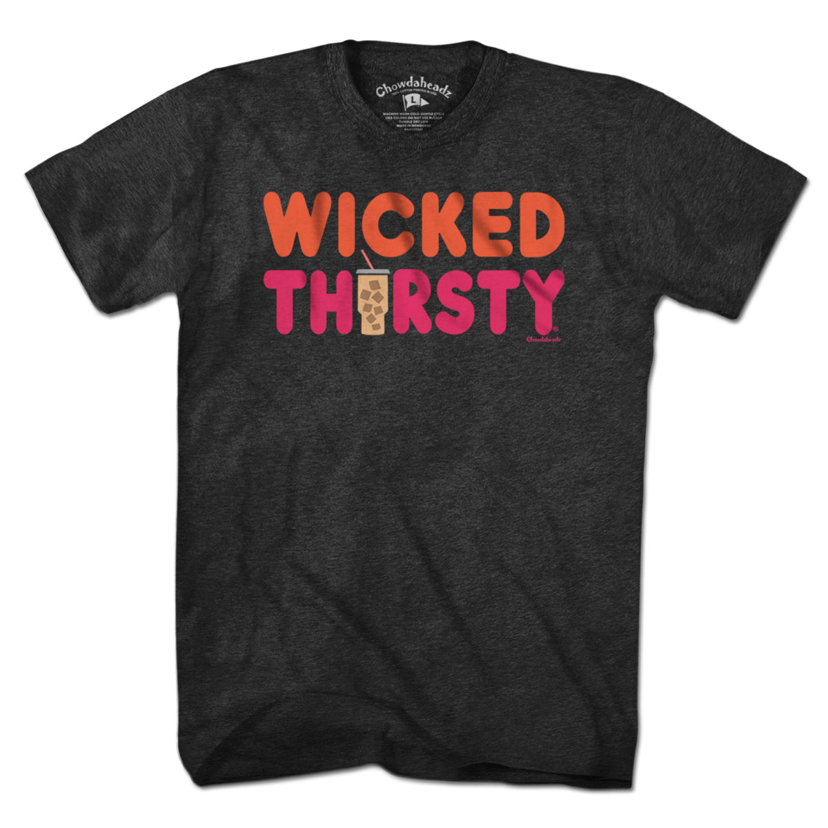 Wicked Thirsty Iced Coffee T-Shirt