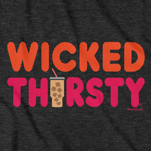 Wicked Thirsty Iced Coffee T-Shirt