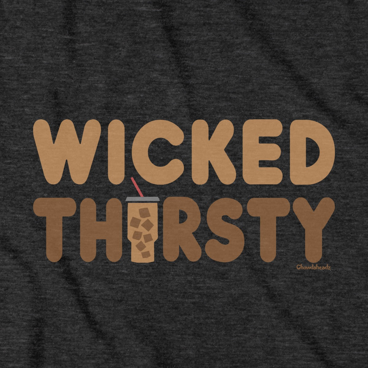 Wicked Thirsty Iced Coffee T-Shirt
