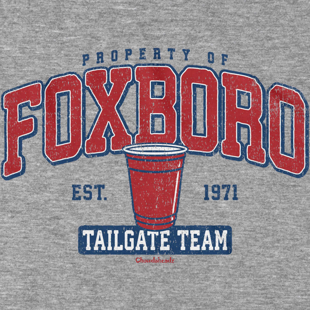 Property of Foxboro Tailgate Team T-Shirt
