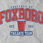 Property of Foxboro Tailgate Team Hoodie