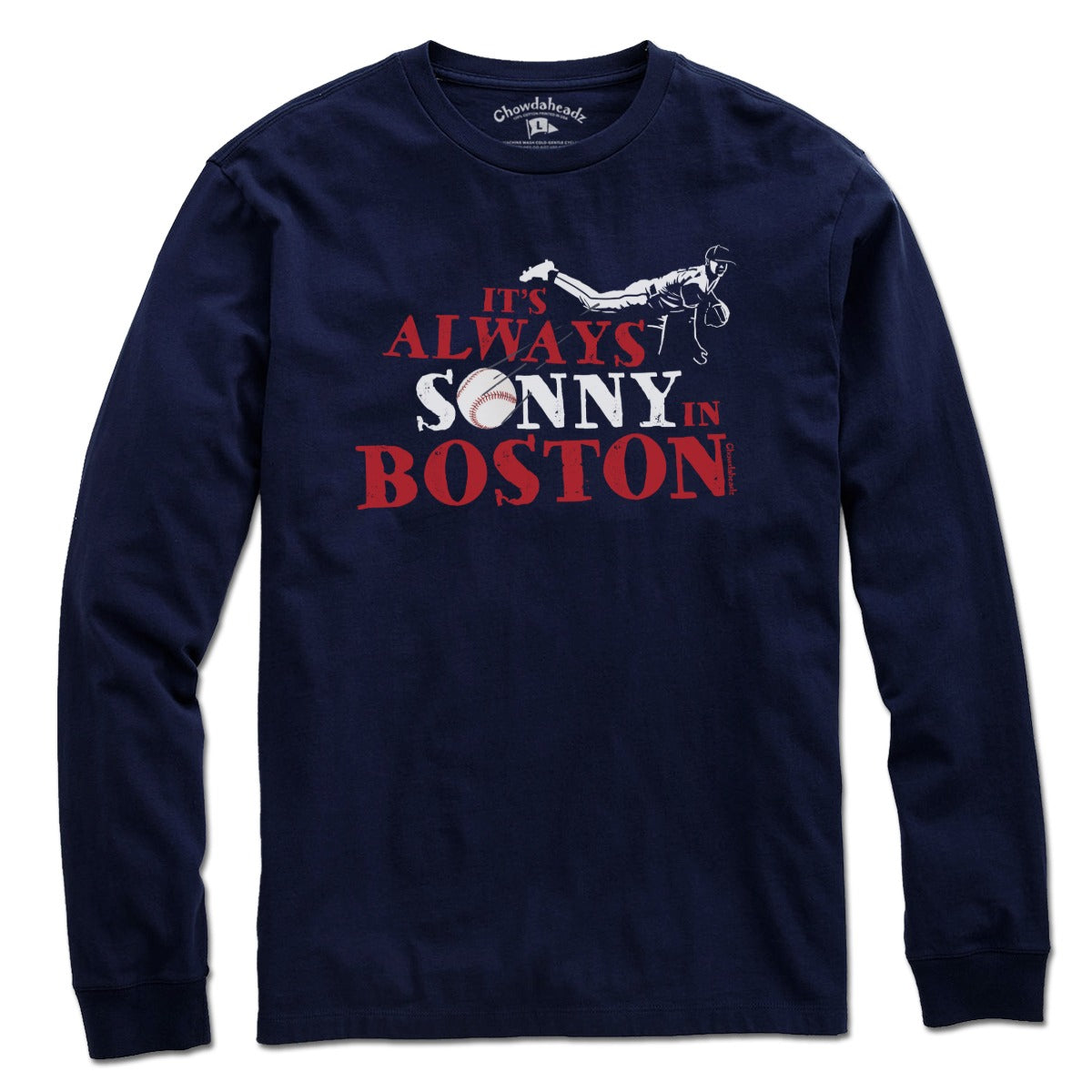 It's Always Sonny In Boston T-Shirt