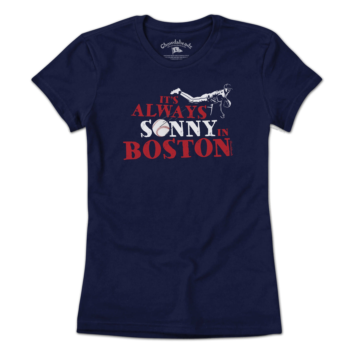 It's Always Sonny In Boston T-Shirt
