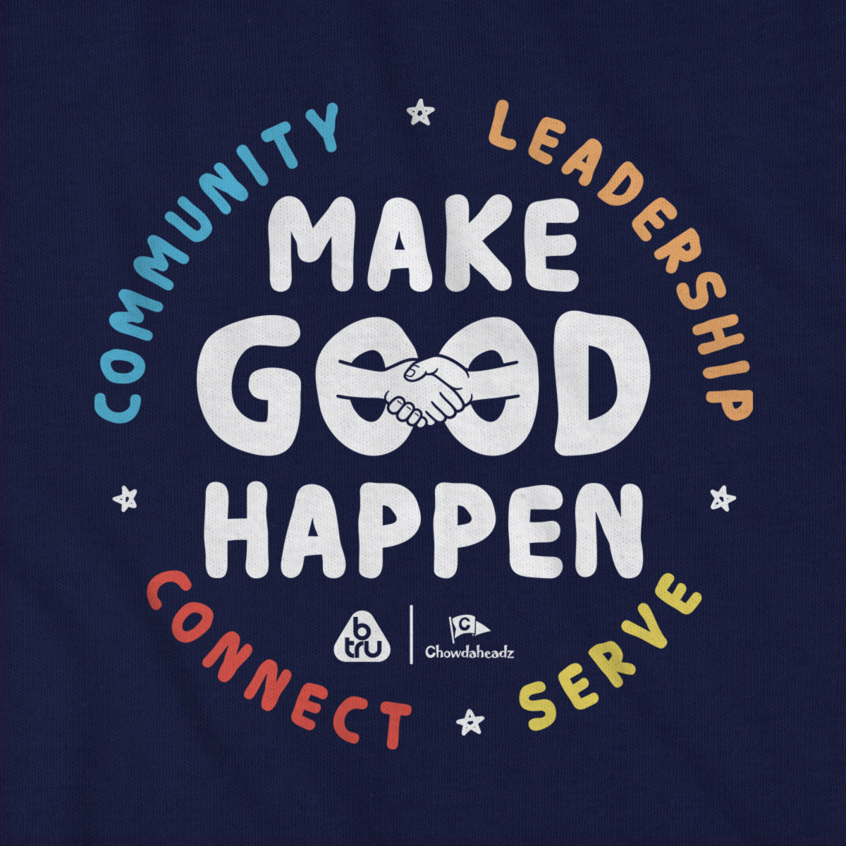 Close-up of Make Good Happen handshake design with Community, Leadership, Connect and Serve lettering