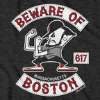 Beware Of Boston Fightin' Fan T-Shirt