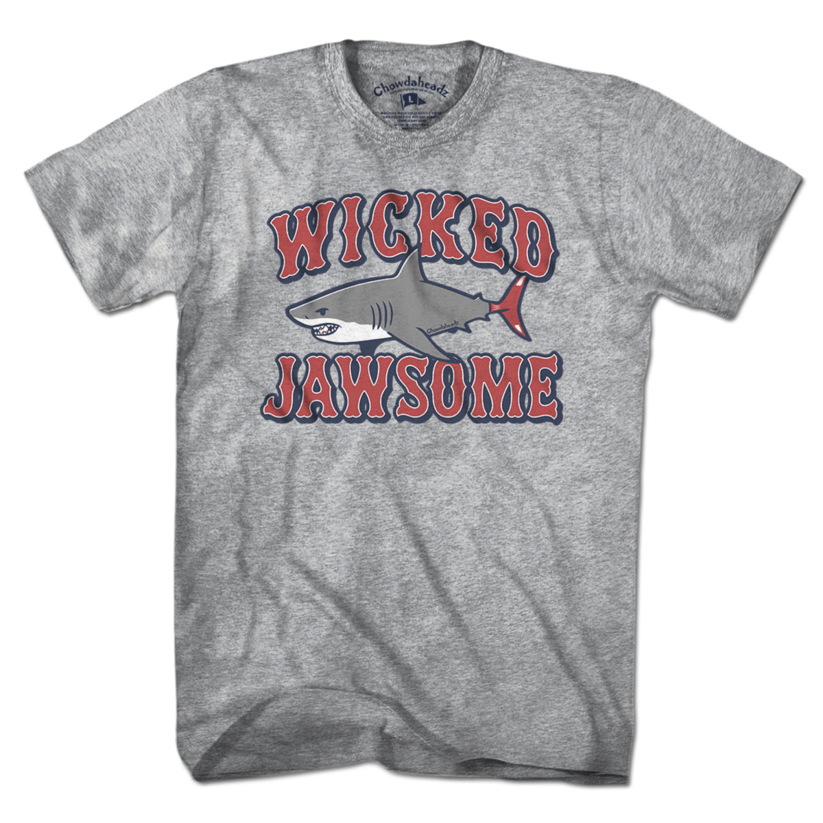 Wicked Jawsome T-Shirt - Chowdaheadz