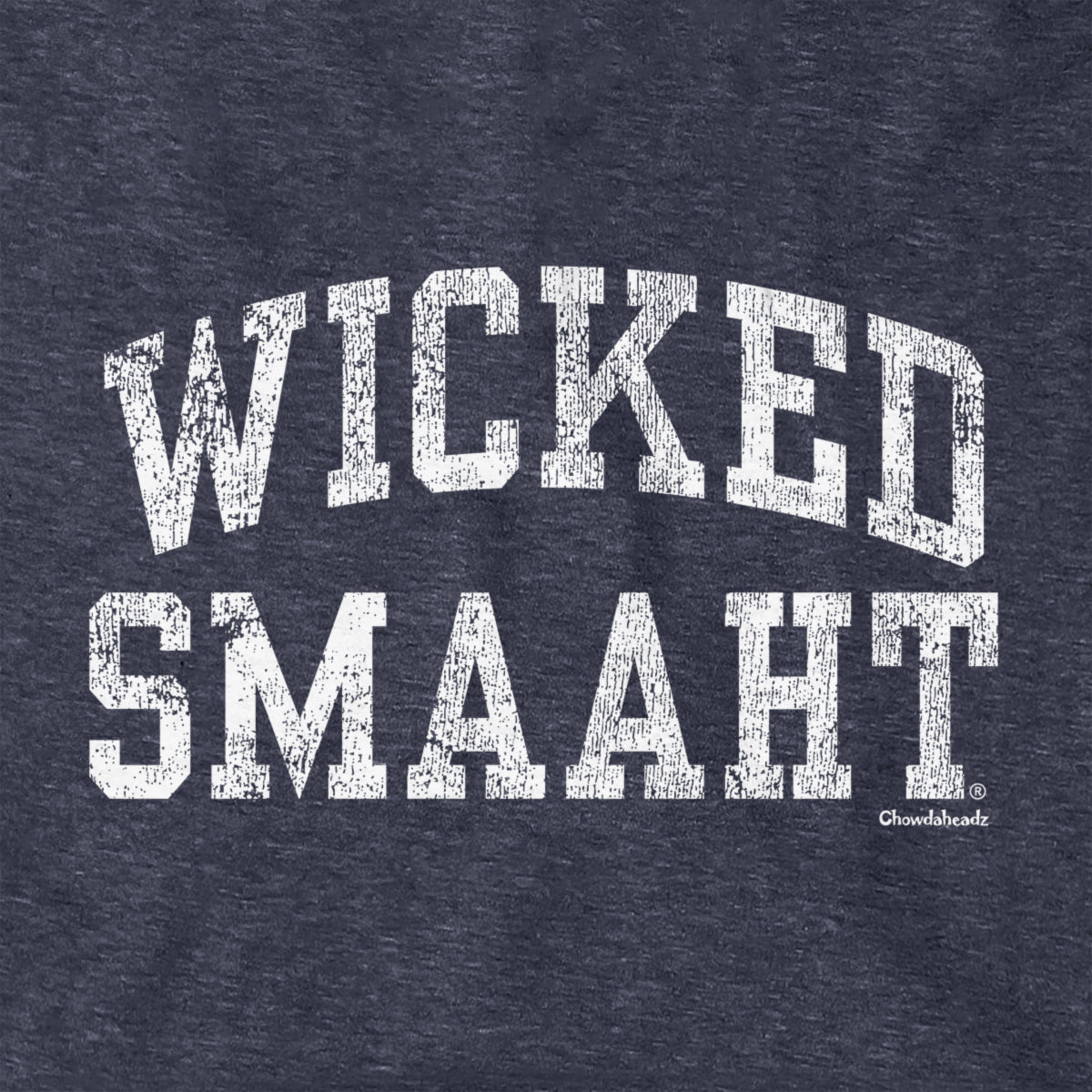 Wicked Smaaht Hoodie - Chowdaheadz