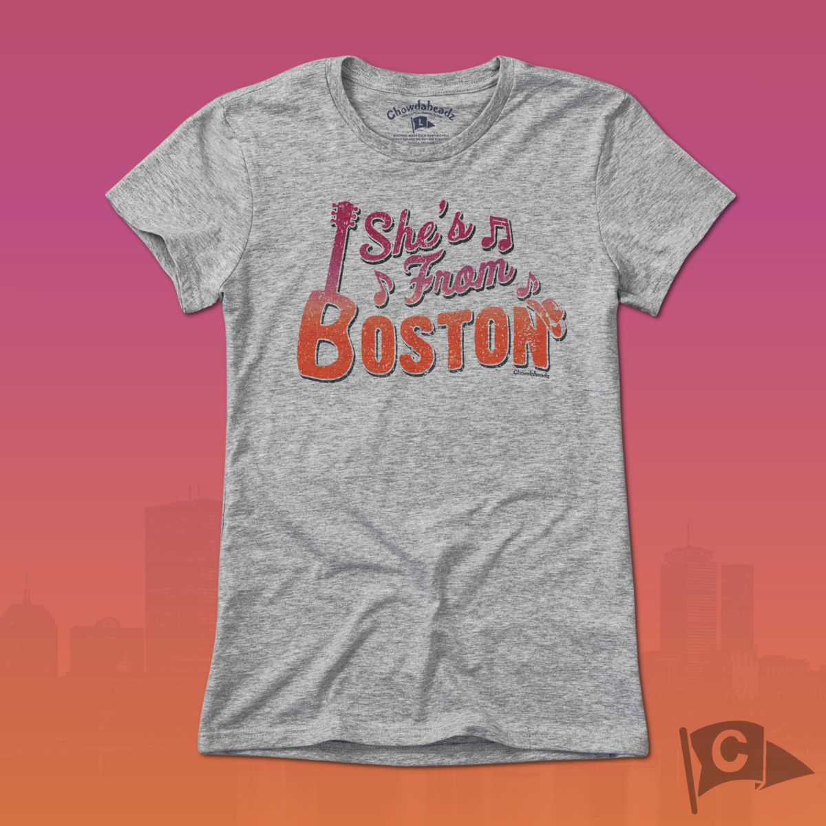 She's From Boston T-Shirt - Chowdaheadz