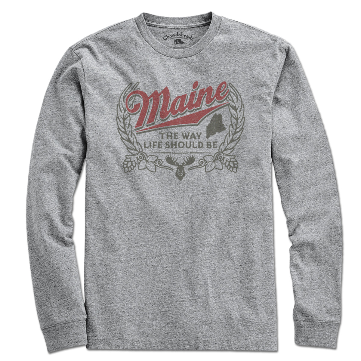 Maine The Way Life Should Be T-Shirt - Chowdaheadz