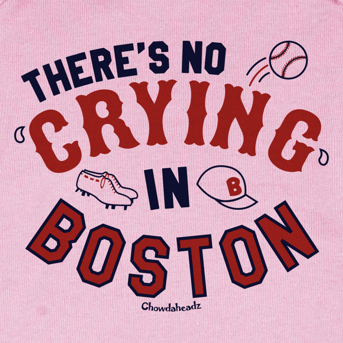 There's No Crying In Boston Infant One Piece