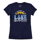 I'd Rather Be at Lake Winnipesaukee T-Shirt - Chowdaheadz