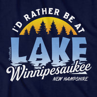 I'd Rather Be at Lake Winnipesaukee T-Shirt - Chowdaheadz