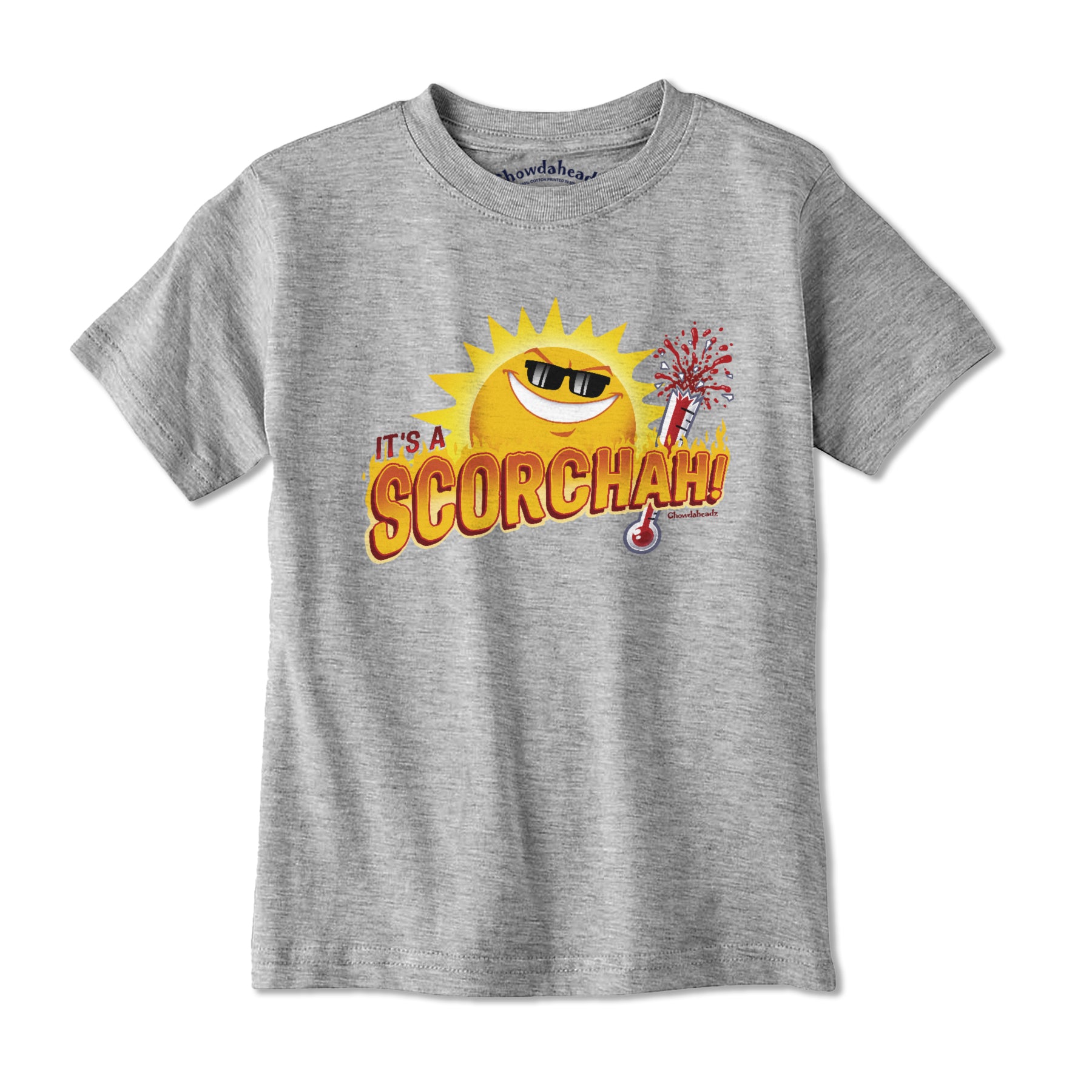 It's A Scorchah! Youth T-Shirt - Chowdaheadz