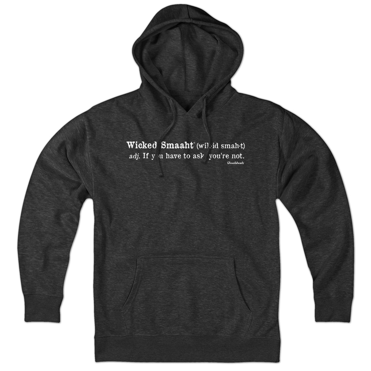 Wicked Smaaht Definition Hoodie - Chowdaheadz