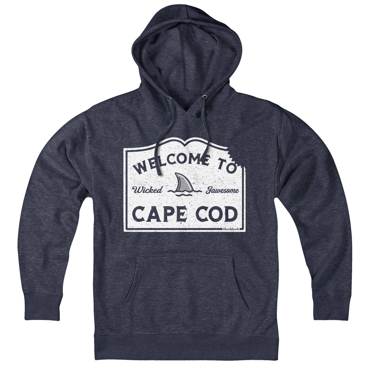 Welcome To Cape Cod Sign Hoodie - Chowdaheadz
