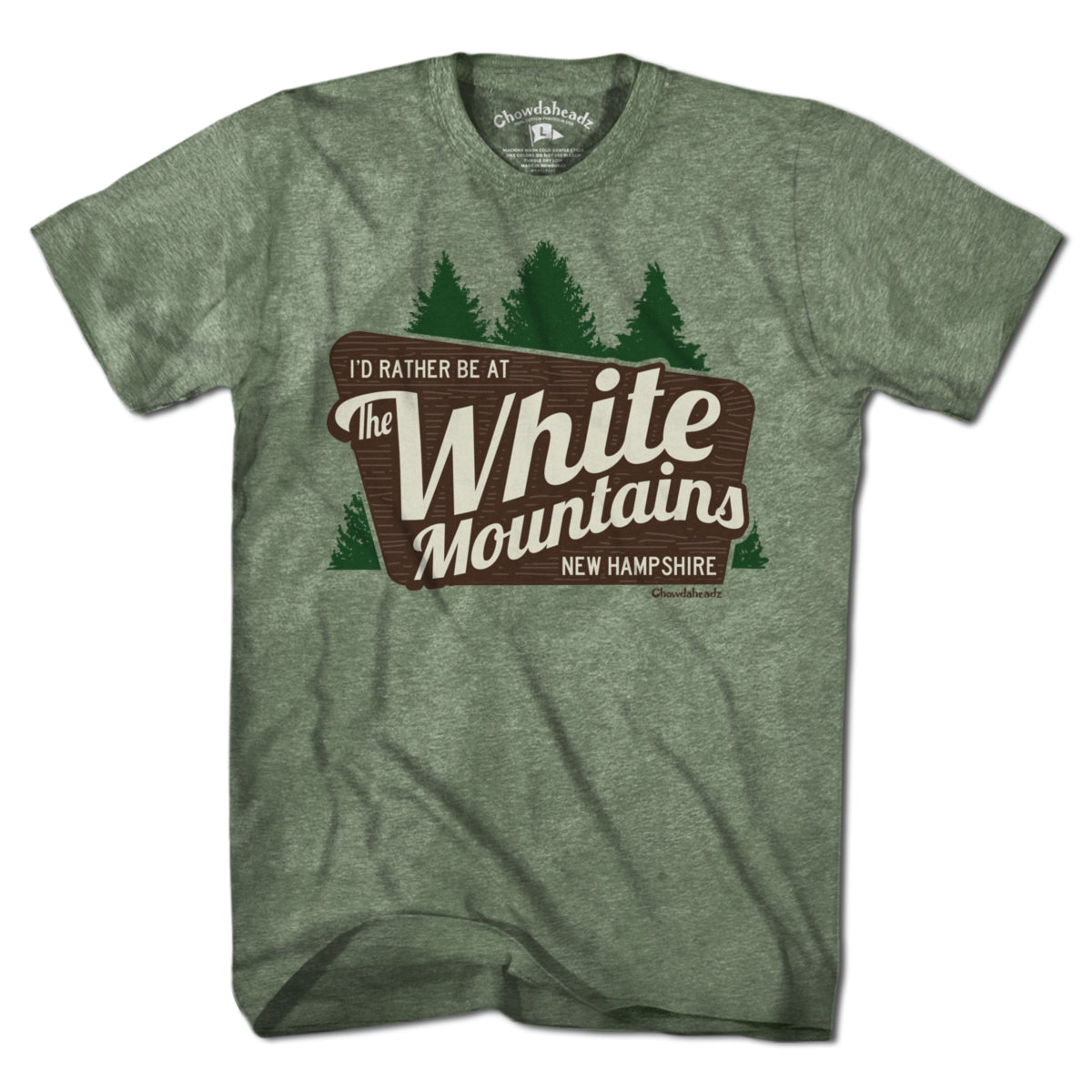 I'd Rather Be At The White Mountains NH T-Shirt - Chowdaheadz