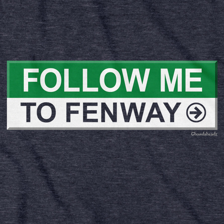 Follow Me To Fenway Hoodie - Chowdaheadz