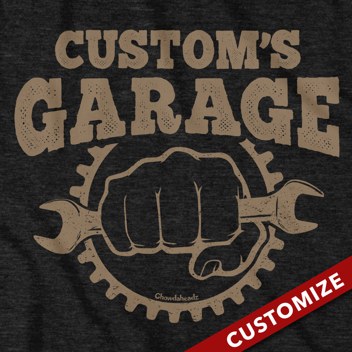 Custom Name's Garage T-Shirt - Chowdaheadz