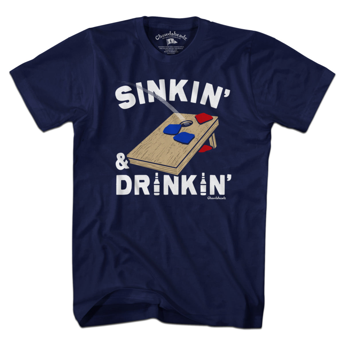 Sinkin' & Drinkin' Cornhole T-Shirt - Chowdaheadz