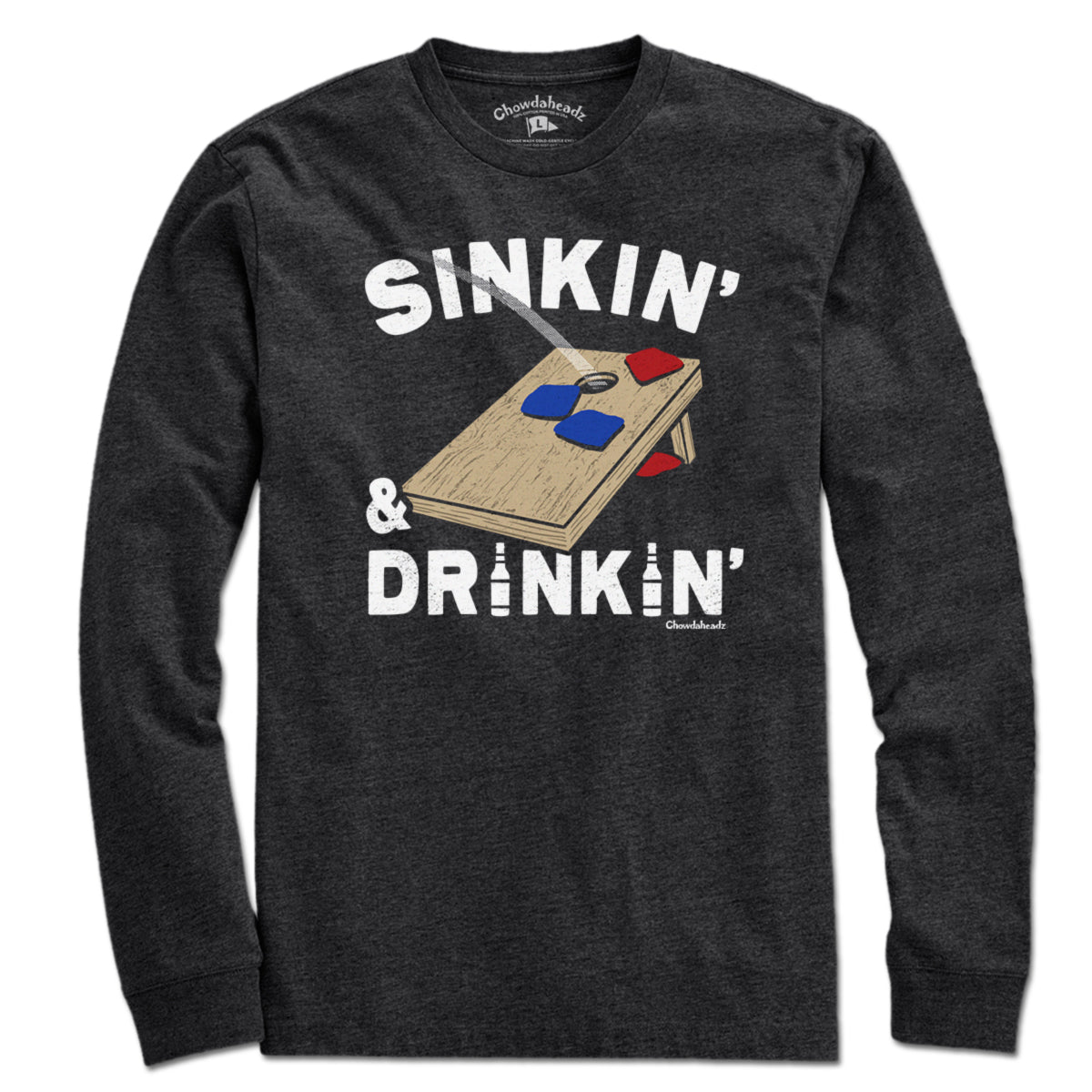 Sinkin' & Drinkin' Cornhole T-Shirt - Chowdaheadz