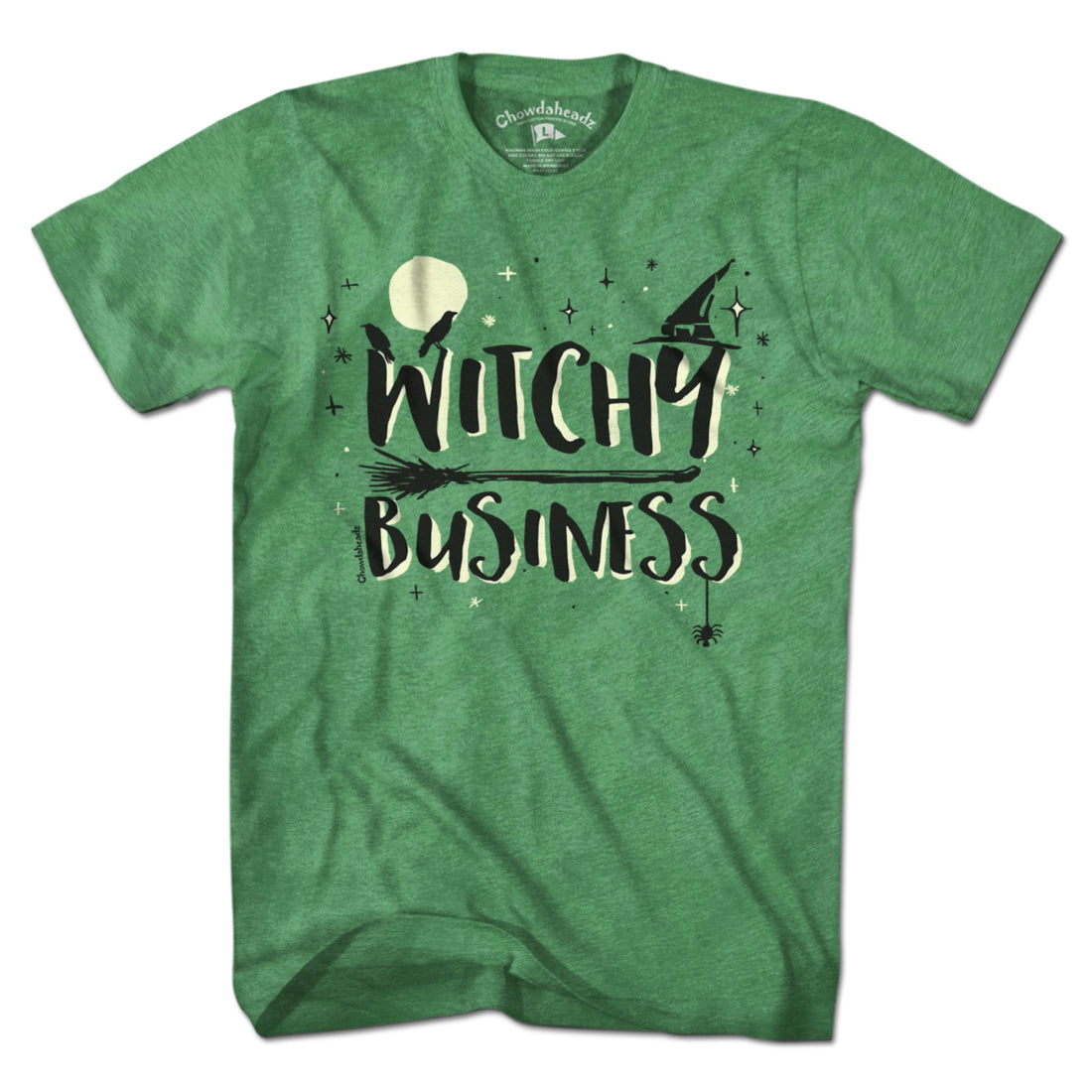 Witchy Business T-Shirt - Chowdaheadz