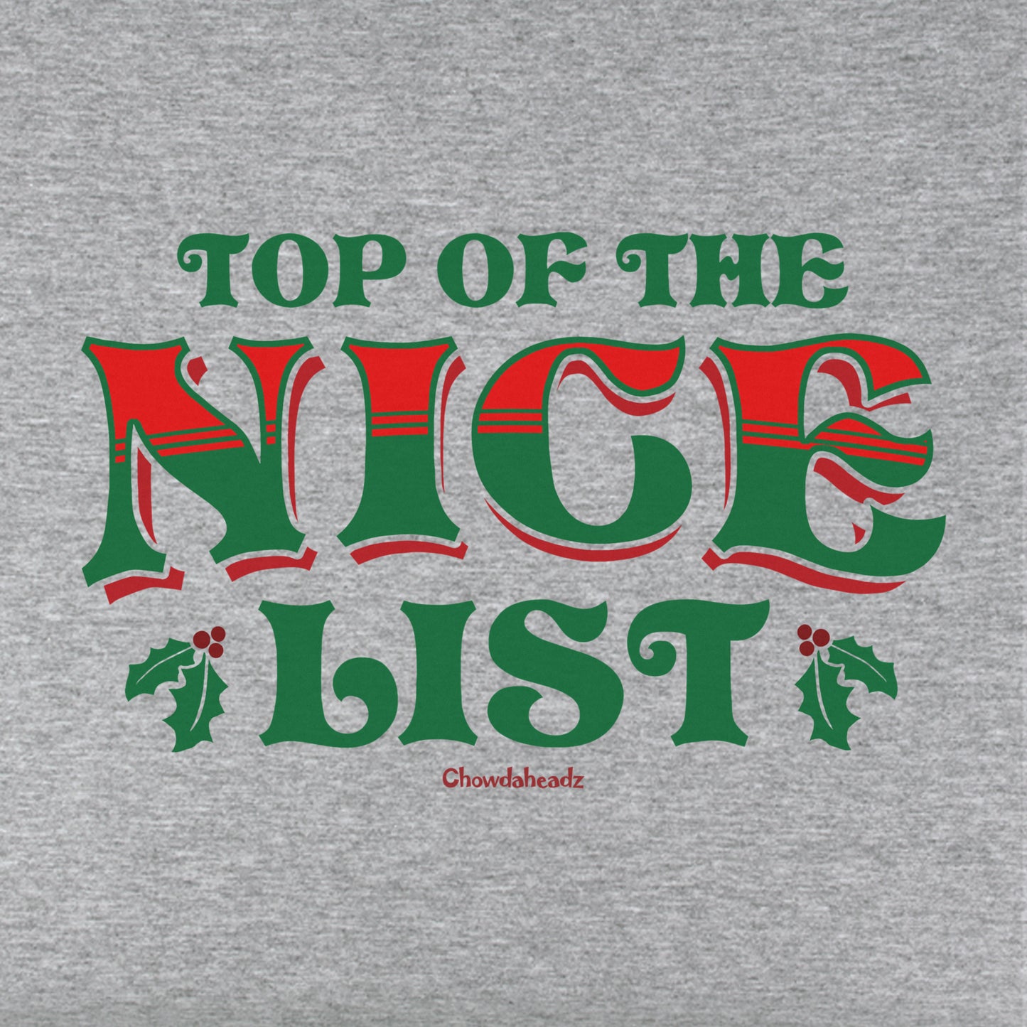 Top of the Nice List Youth T-Shirt - Chowdaheadz