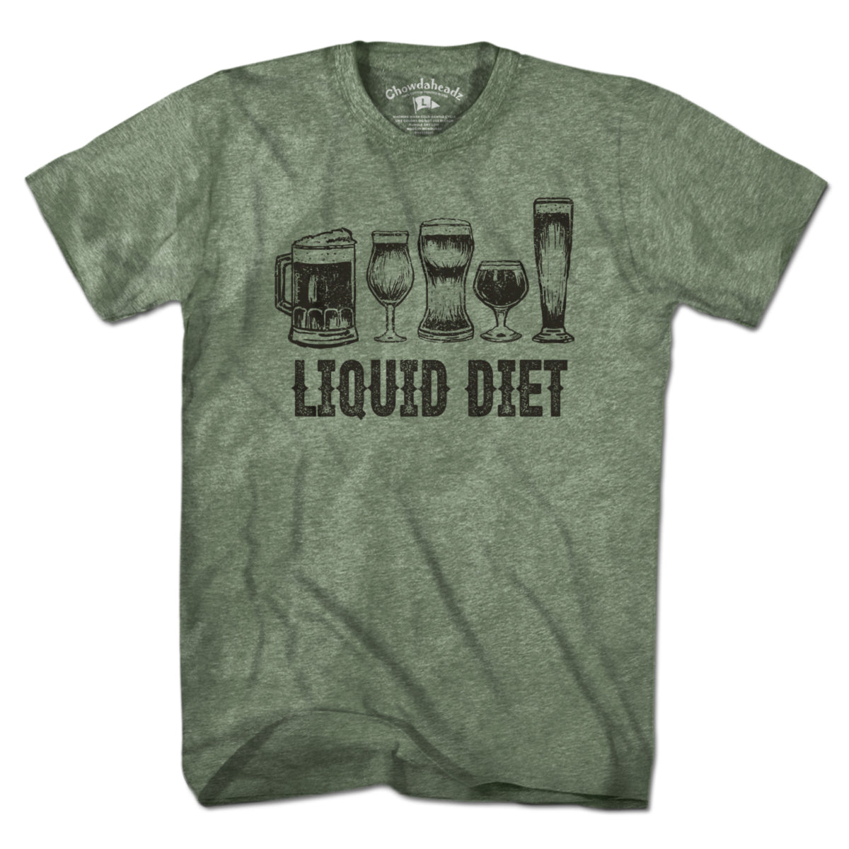 Liquid Diet T-Shirt - Chowdaheadz