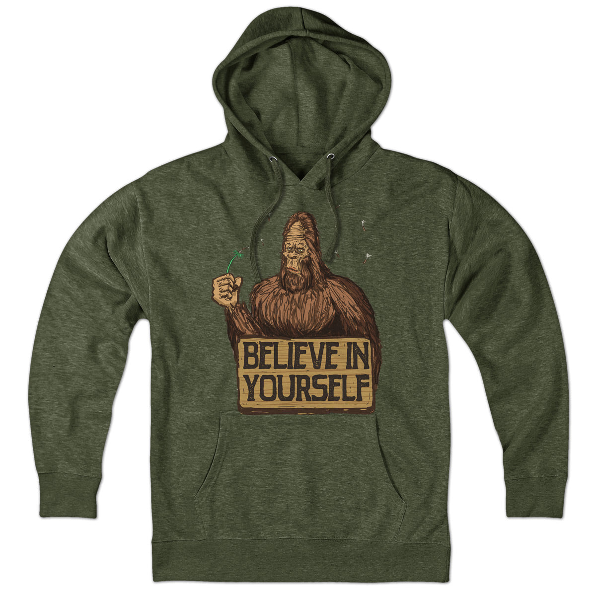 Believe in Yourself Bigfoot Hoodie - Chowdaheadz