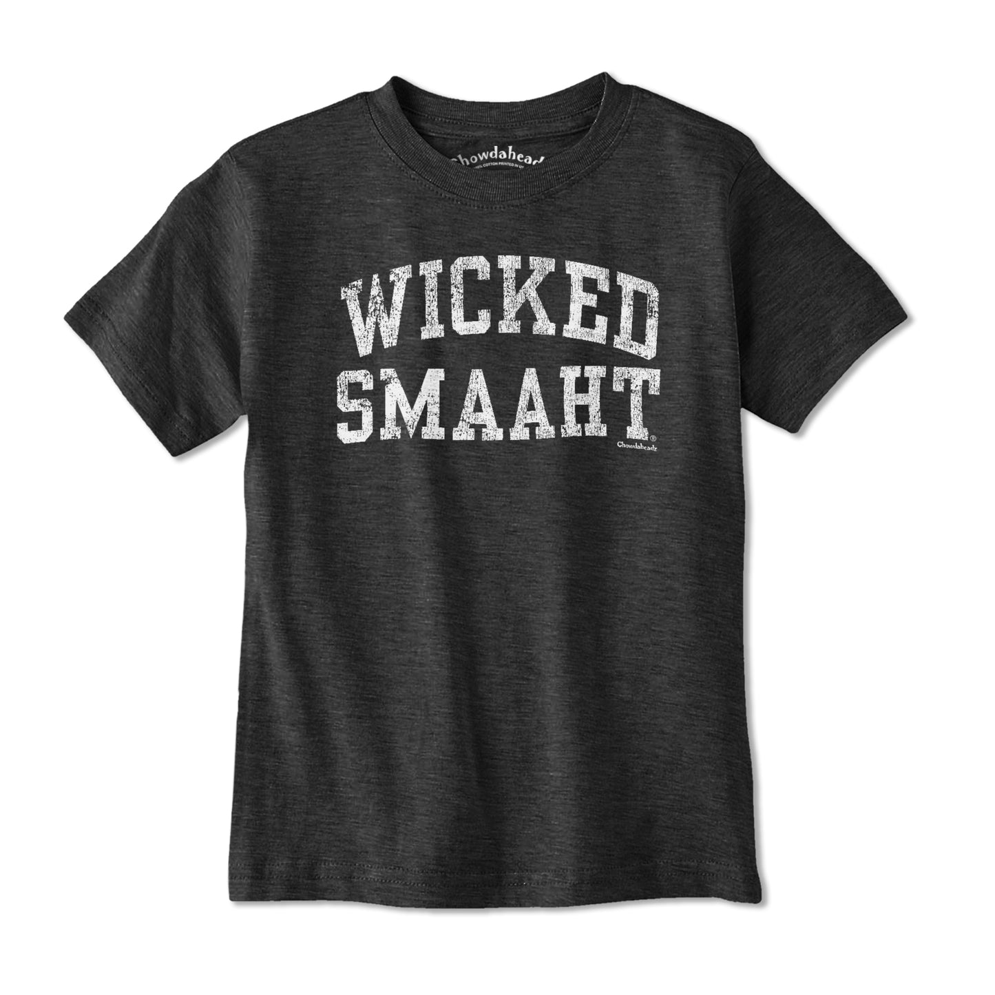 Wicked Smaaht Youth T-Shirt - Chowdaheadz