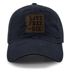 Live Free or Die Leather Patch Dad Hat - Chowdaheadz