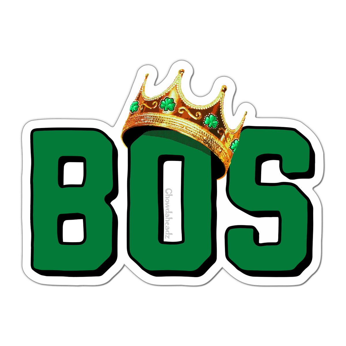 Crowned BOS Sticker - Chowdaheadz